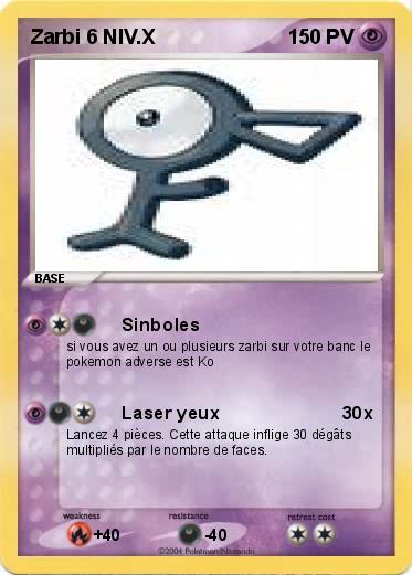 Pokemon Zarbi 6 NIV.X