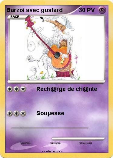 Pokemon Barzoi avec gustard