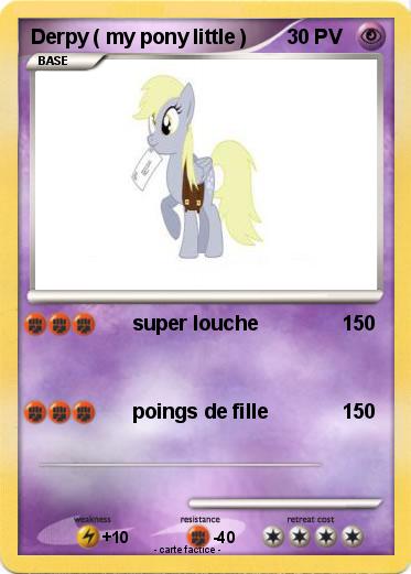 Pokemon Derpy ( my pony little )