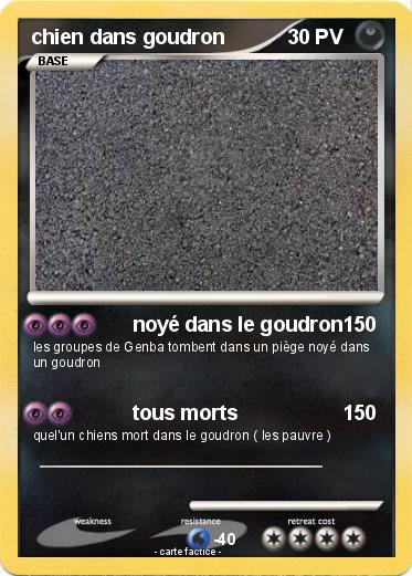 Pokemon chien dans goudron