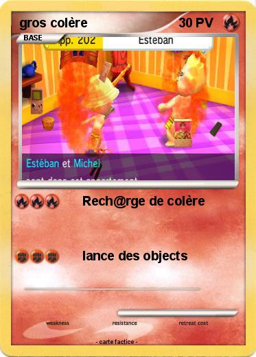 Pokemon gros colère
