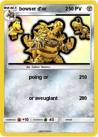 Pokemon bowser d'or              2