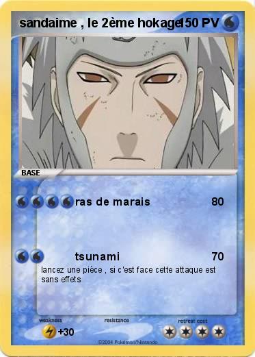 Pokemon sandaime , le 2ème hokage