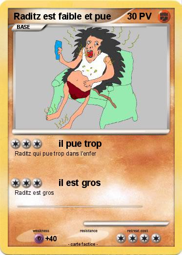 Pokemon Raditz est faible et pue