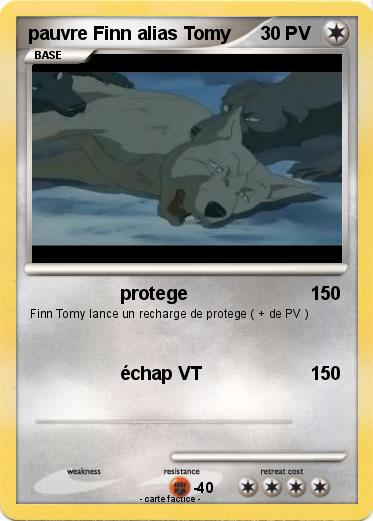 Pokemon pauvre Finn alias Tomy