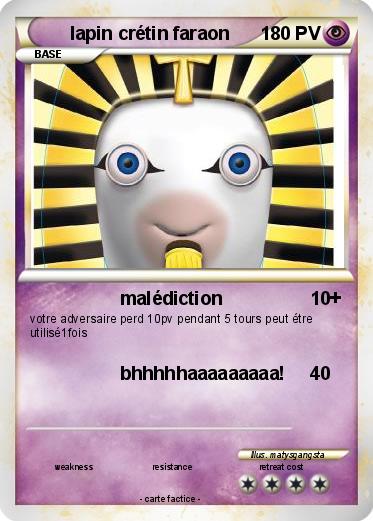 Pokemon lapin crétin faraon