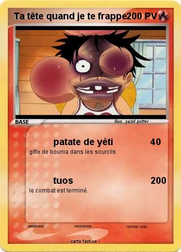 Pokemon Ta tête quand je te frappe