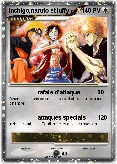 Pokemon inchigo,naruto et luffy