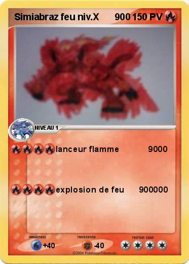 Pokemon Simiabraz feu niv.X      900