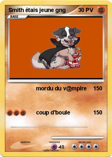 Pokemon Smith étais jeune gng