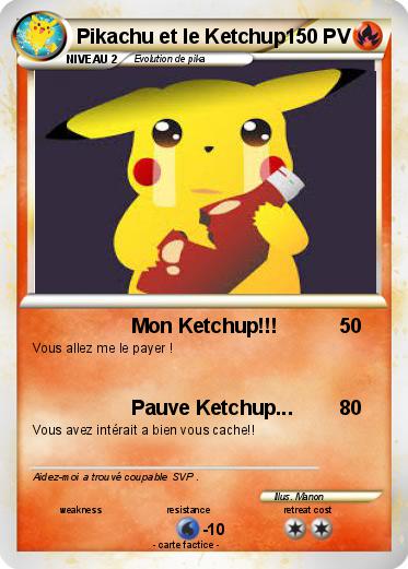 Pokemon Pikachu et le Ketchup