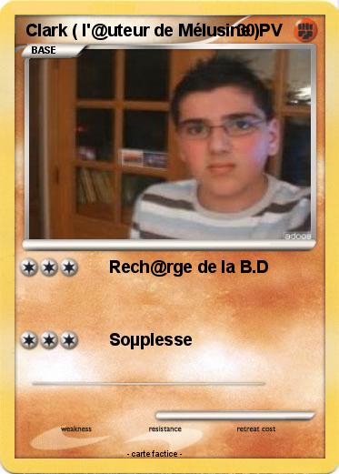 Pokemon Clark ( l'@uteur de Mélusine )