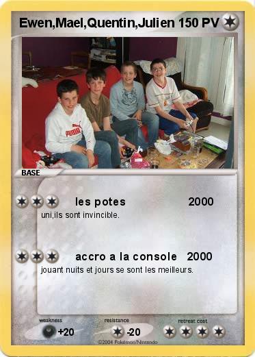 Pokemon Ewen,Mael,Quentin,Julien