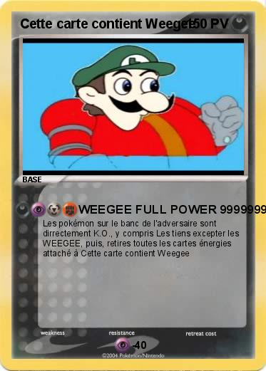 Pokemon Cette carte contient Weegee