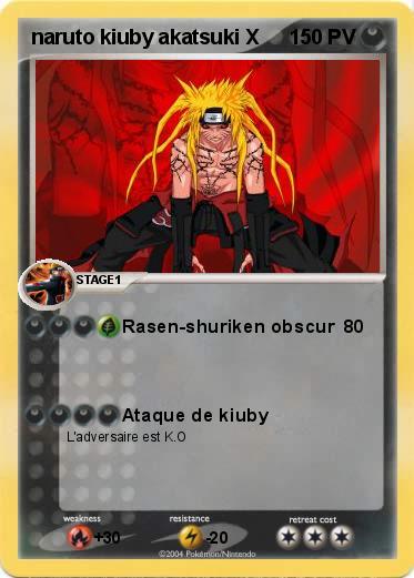 Pokemon naruto kiuby akatsuki X
