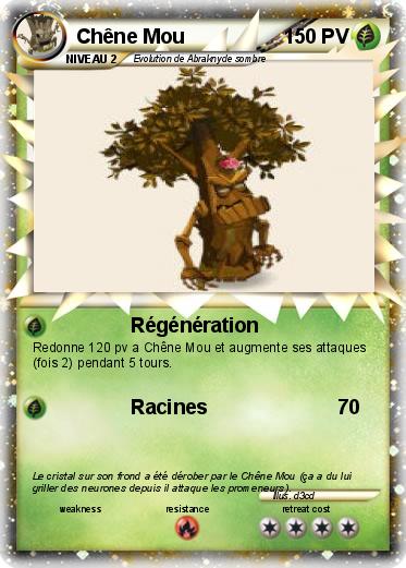 Pokemon Chêne Mou