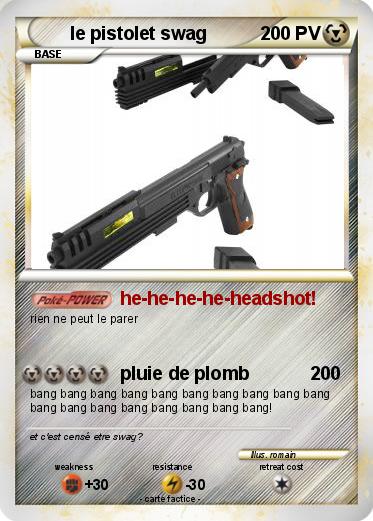 Pokemon le pistolet swag
