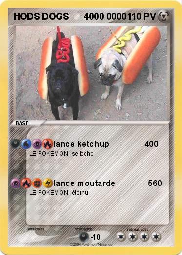 Pokemon HODS DOGS      4000 0000                              