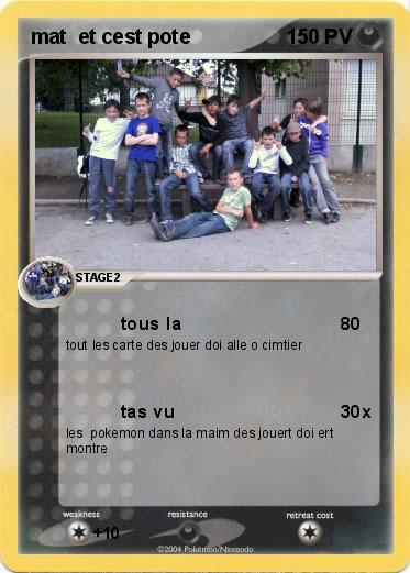 Pokemon mat  et cest pote 