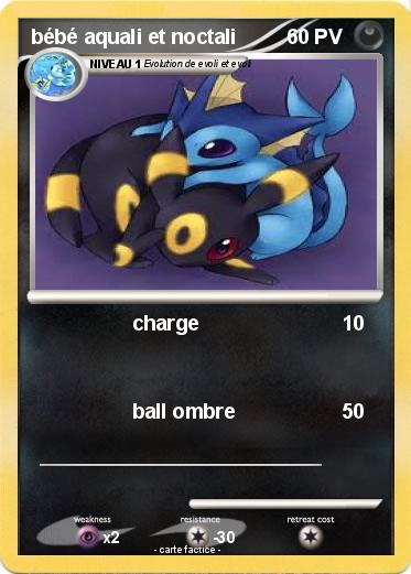 Pokemon bébé aquali et noctali