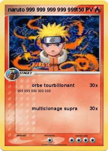 Pokemon naruto 999 999 999 999 999
