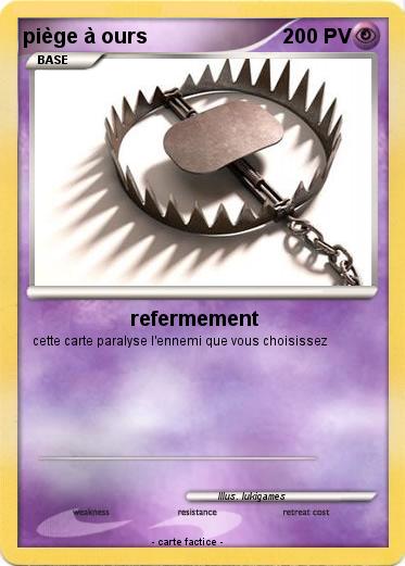 Pokemon piège à ours