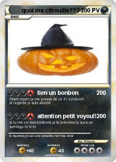 Pokemon quoi ma citrouille???