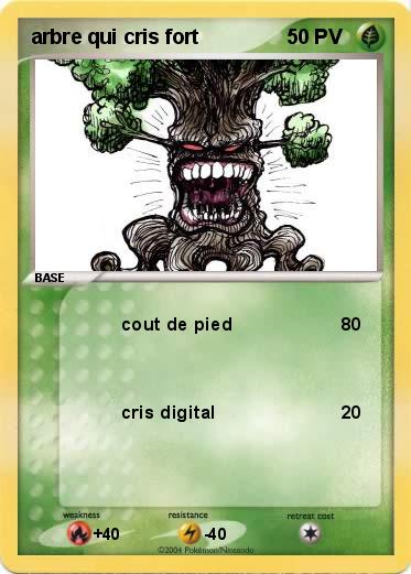Pokemon arbre qui cris fort