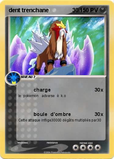Pokemon dent trenchane               30                          