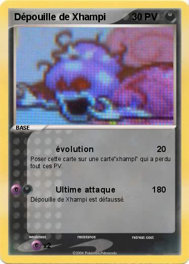 Pokemon Dépouille de Xhampi