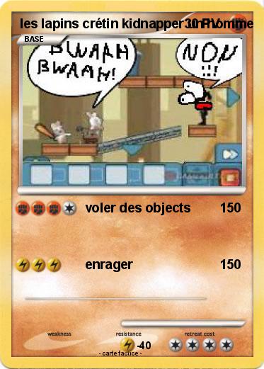 Pokemon les lapins crétin kidnapper un homme