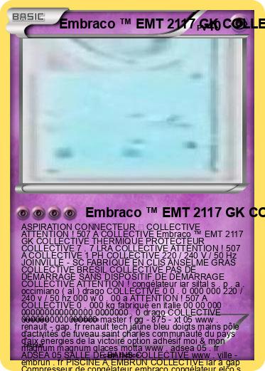 Pokemon Embraco ™ EMT 2117 GK COLLECTIVE