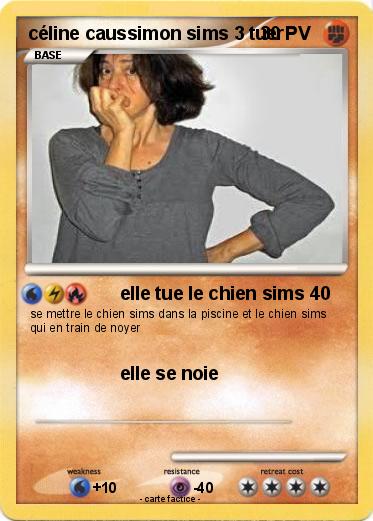 Pokemon céline caussimon sims 3 tuer
