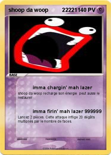 Pokemon shoop da woop         22221