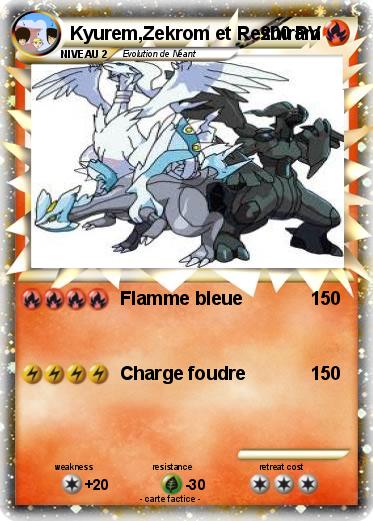 Pokemon Kyurem,Zekrom et Reshiram