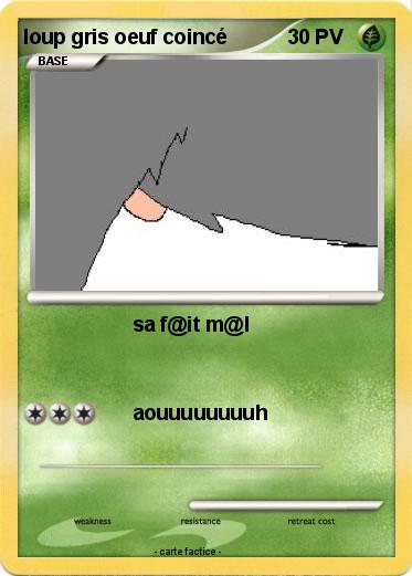 Pokemon loup gris oeuf coincé