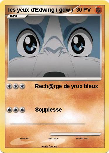 Pokemon les yeux d'Edwing ( gdw )