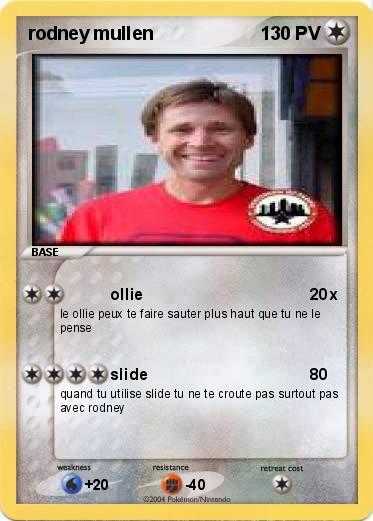 Pokemon rodney mullen