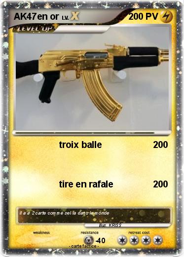 Pokemon AK47en or