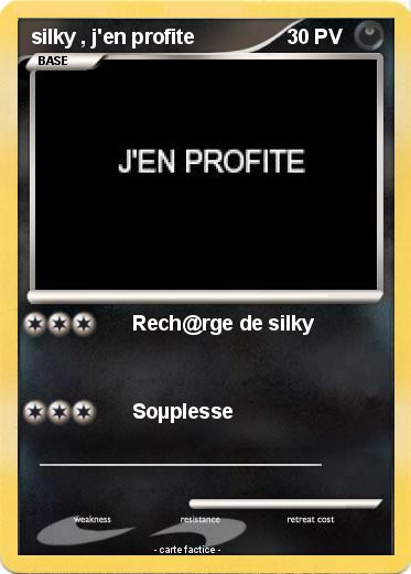 Pokemon silky , j'en profite
