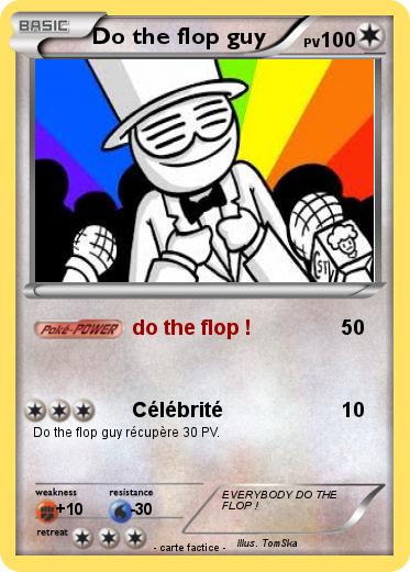 Pokemon Do the flop guy