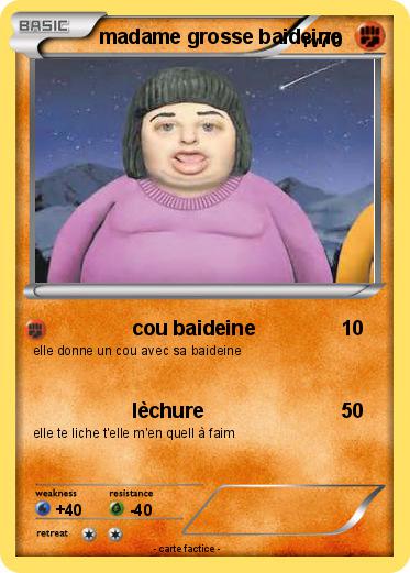 Pokemon madame grosse baideine