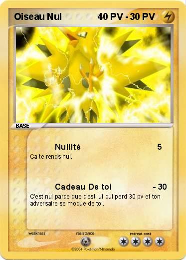 Pokemon Oiseau Nul              40 PV -