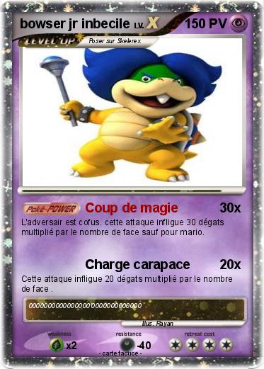 Pokemon bowser jr inbecile