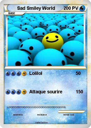 Pokemon Sad Smiley World