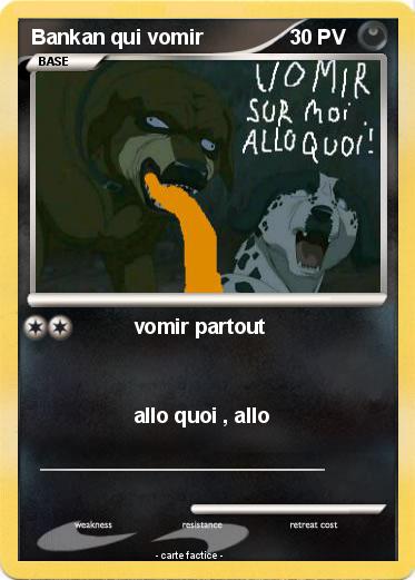 Pokemon Bankan qui vomir