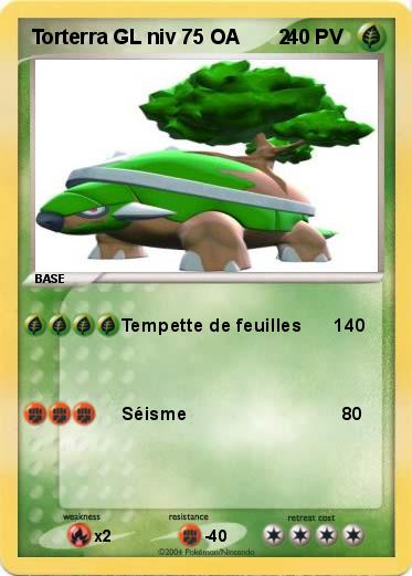 Pokemon Torterra GL niv 75 OA       2