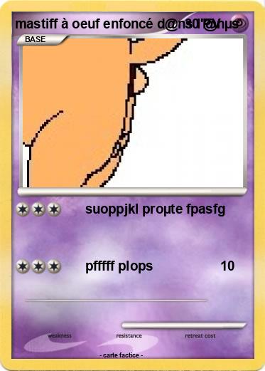 Pokemon mastiff à oeuf enfoncé d@ns l'@nµs