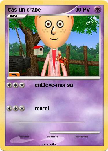 Pokemon t'as un crabe