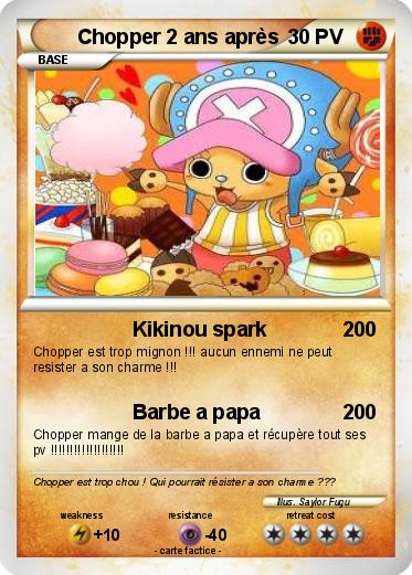 Pokemon Chopper 2 ans après